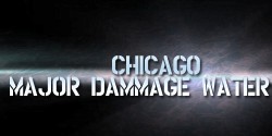 4 - Chicago Major Dammage Water